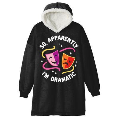 So Apparently IM Dramatic Rehearsal Musical Drama Actor Hooded Wearable Blanket
