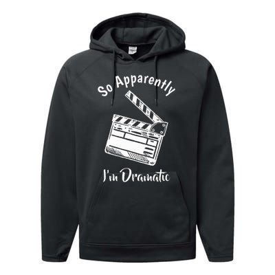 SO APPARENTLY I'M DRAMATIC Funny Actor Actress Acting Gift Performance Fleece Hoodie