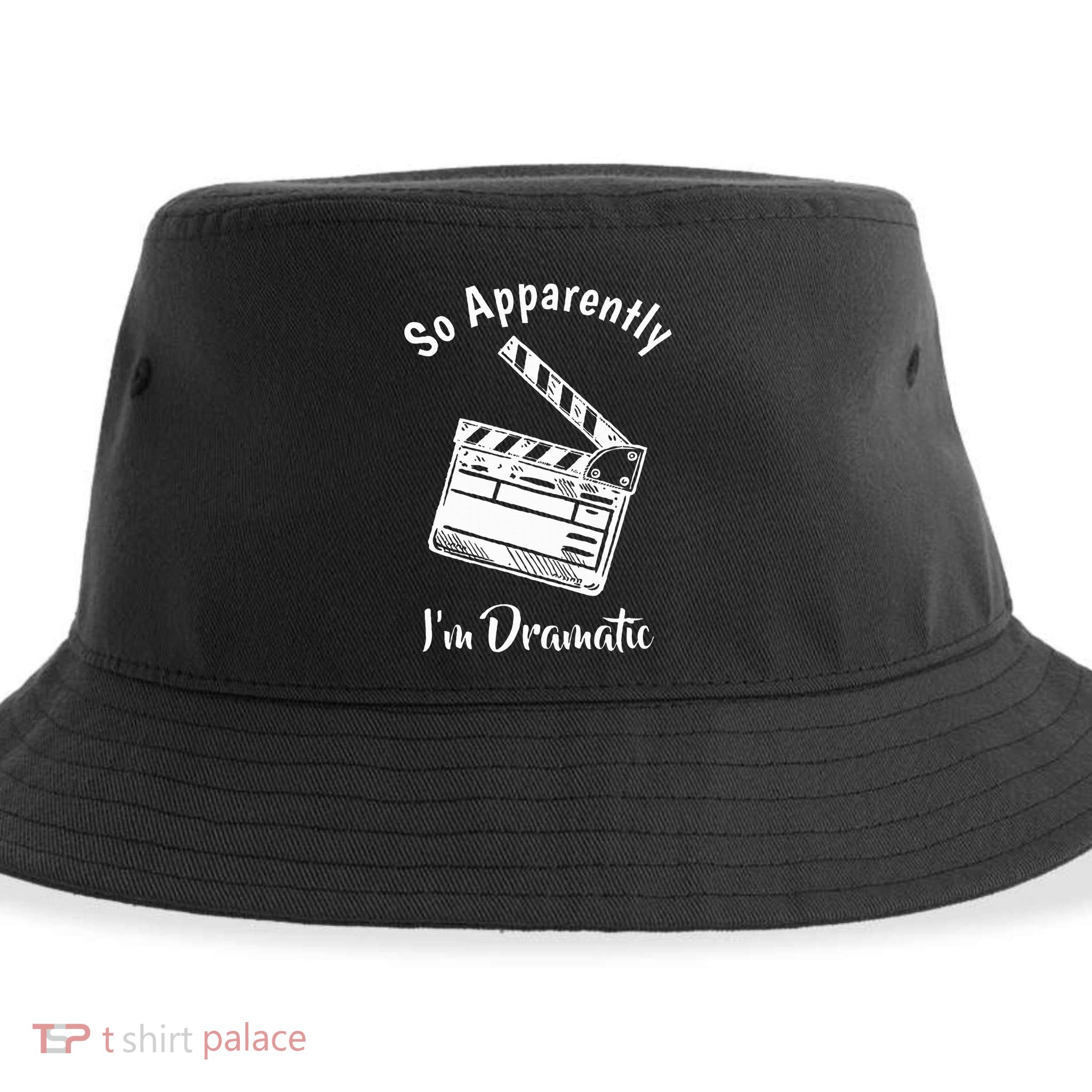 SO APPARENTLY I'M DRAMATIC Funny Actor Actress Acting Gift Sustainable Bucket Hat