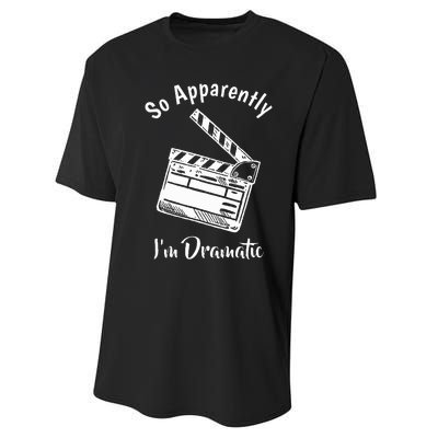 SO APPARENTLY I'M DRAMATIC Funny Actor Actress Acting Gift Performance Sprint T-Shirt