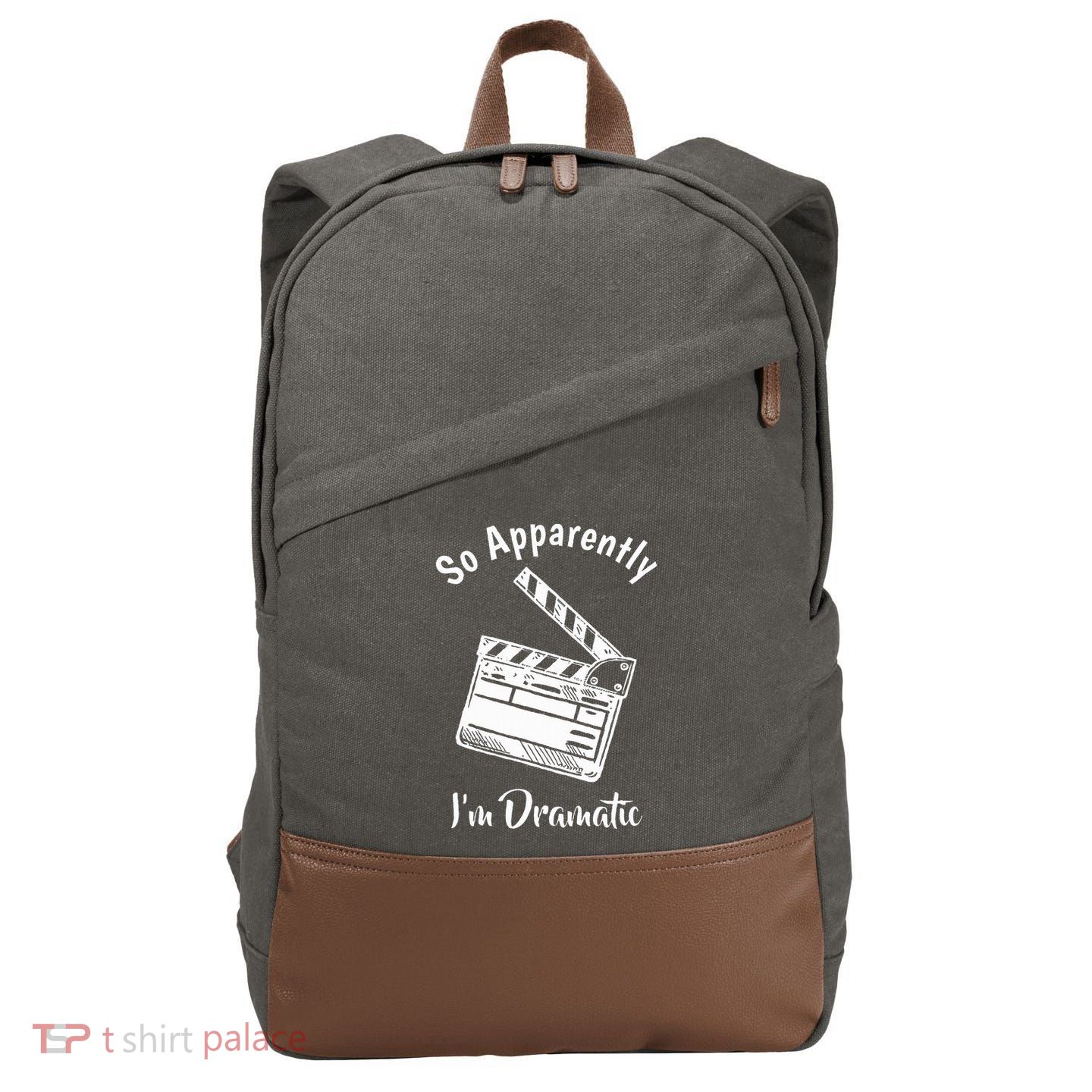 SO APPARENTLY I'M DRAMATIC Funny Actor Actress Acting Gift Cotton Canvas Backpack