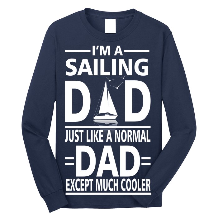 Sailing Dad Long Sleeve Shirt