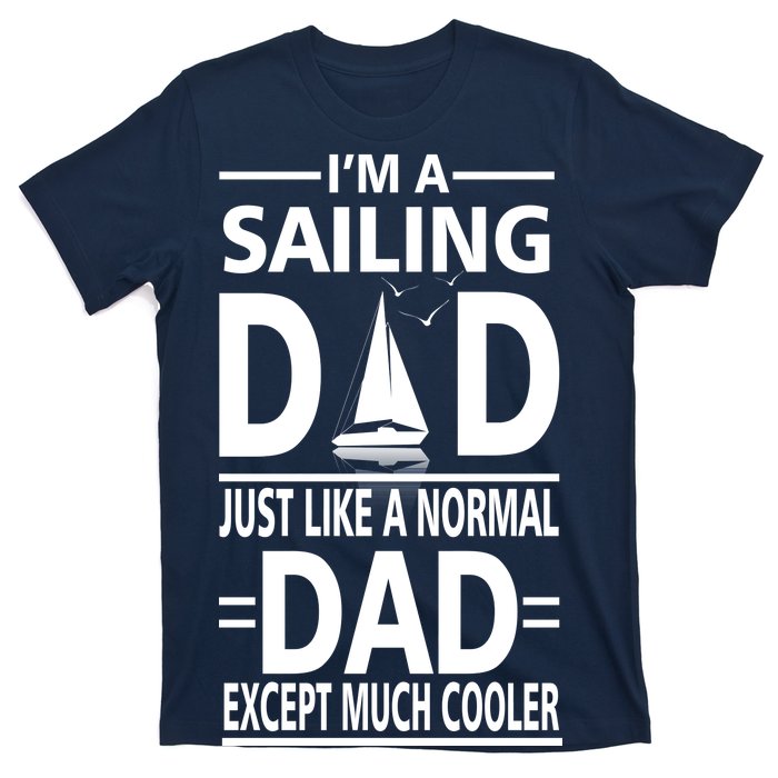 Sailing Dad T-Shirt