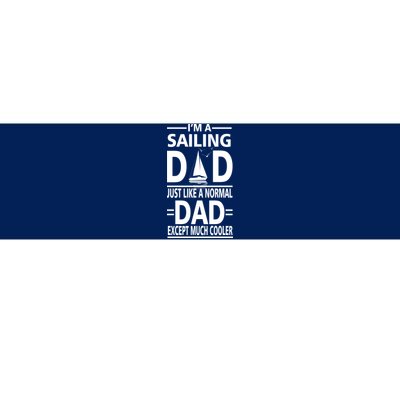 Sailing Dad Bumper Sticker