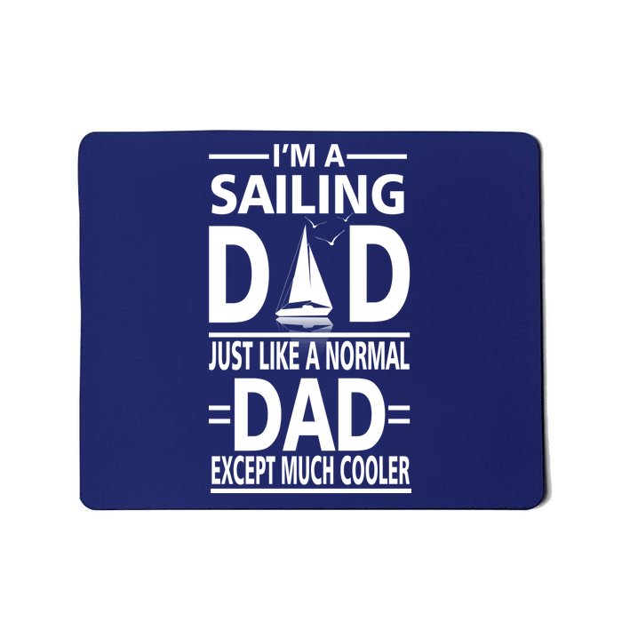 Sailing Dad Mousepad