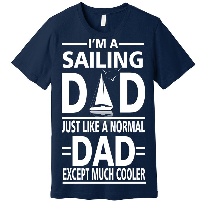 Sailing Dad Premium T-Shirt