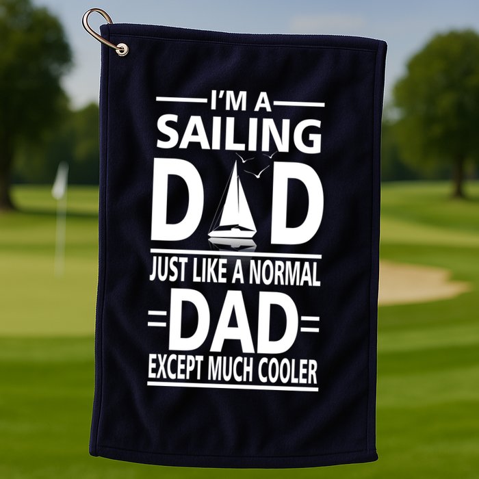 Sailing Dad Golf Towel