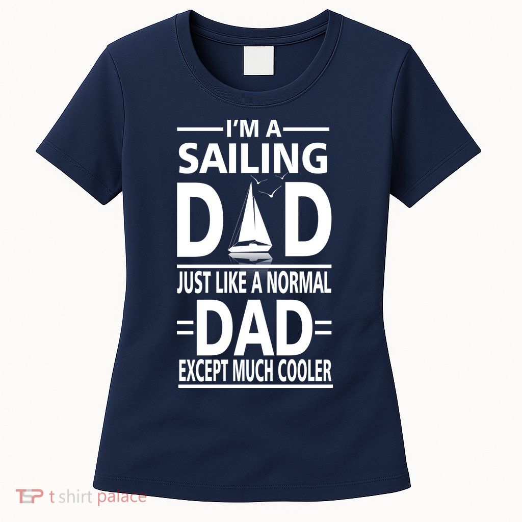 Sailing Dad Womens T-Shirt