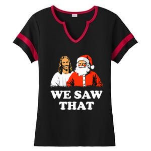 Santa And Jesus We Saw That Merry Christmas Funny Christian Ladies Halftime Notch Neck Tee