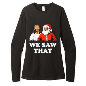 Santa And Jesus We Saw That Merry Christmas Funny Christian Womens CVC Long Sleeve Shirt