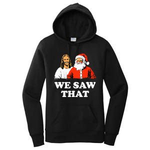 Santa And Jesus We Saw That Merry Christmas Funny Christian Women's Pullover Hoodie