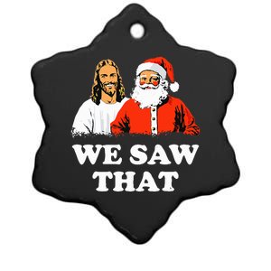 Santa And Jesus We Saw That Merry Christmas Funny Christian Ceramic Star Ornament