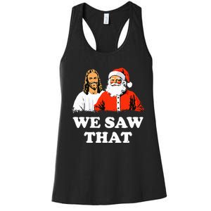 Santa And Jesus We Saw That Merry Christmas Funny Christian Women's Racerback Tank