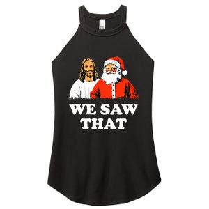 Santa And Jesus We Saw That Merry Christmas Funny Christian Women's Perfect Tri Rocker Tank