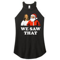 Santa And Jesus We Saw That Merry Christmas Funny Christian Women's Perfect Tri Rocker Tank