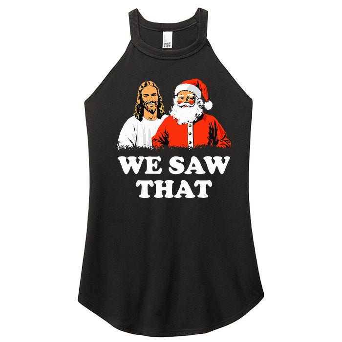 Santa And Jesus We Saw That Merry Christmas Funny Christian Women's Perfect Tri Rocker Tank