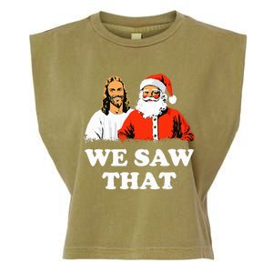 Santa And Jesus We Saw That Merry Christmas Funny Christian Garment-Dyed Women's Muscle Tee