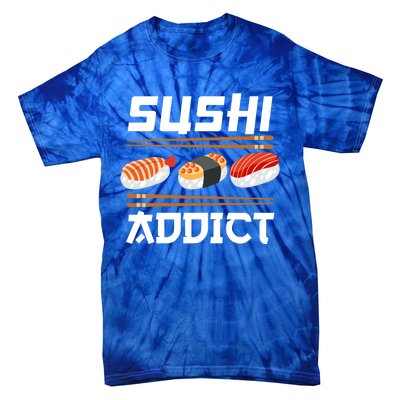 Sushi Addict Japanese Food Sushi Lover Gift Tie-Dye T-Shirt