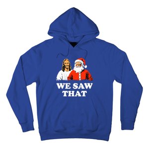 Santa And Jesus We Saw That Merry Christmas Hoodie