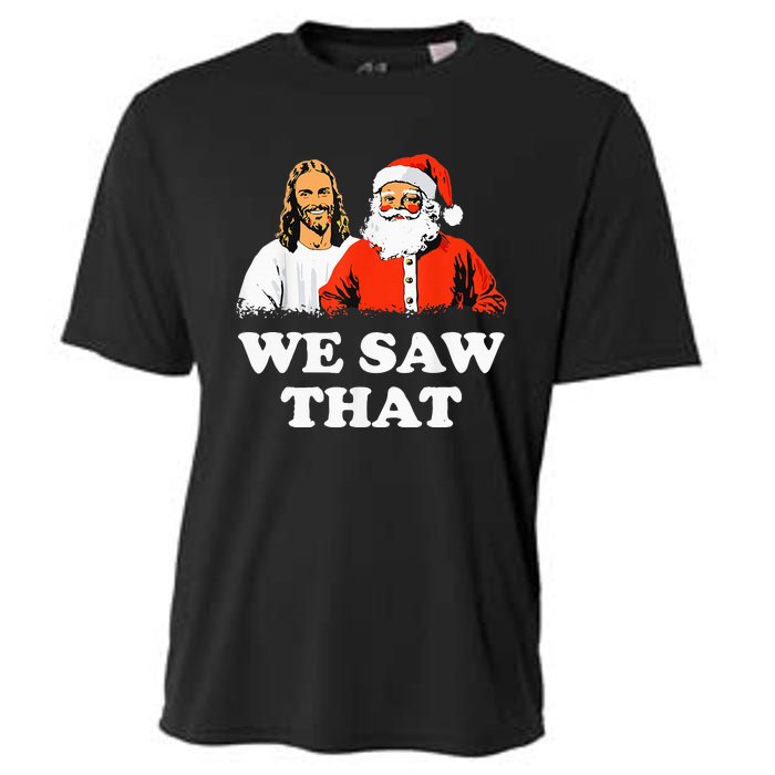 Santa And Jesus We Saw That Merry Christmas Funny Christian Cooling Performance Crew T-Shirt