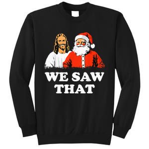 Santa And Jesus We Saw That Merry Christmas Funny Christian Sweatshirt