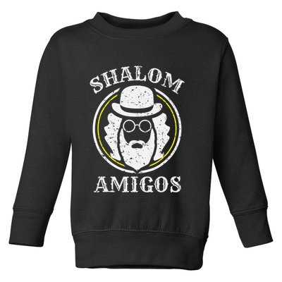 Shalom Amigos Jewish Shabbat Yiddish Hebrew Hanukkah  Toddler Sweatshirt