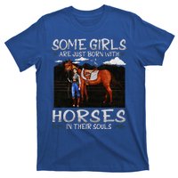 Some Are Just Born With Horses In Their Souls T-Shirt