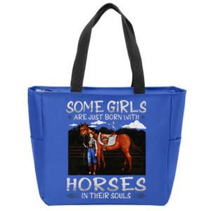 Some Are Just Born With Horses In Their Souls Zip Tote Bag