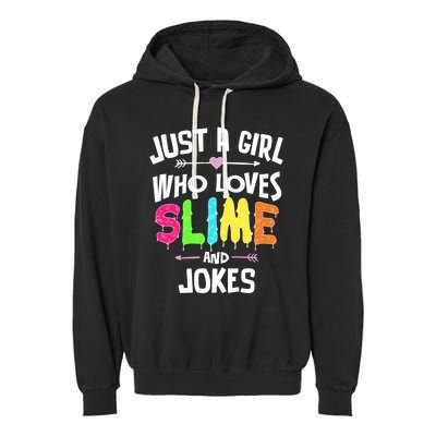 Slime And Jokes Funny Gift Gift Garment-Dyed Fleece Hoodie