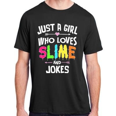 Slime And Jokes Funny Gift Gift Adult ChromaSoft Performance T-Shirt