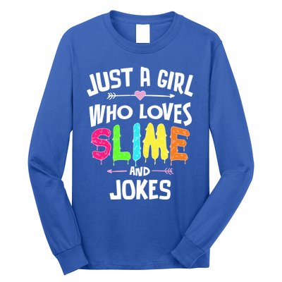 Slime And Jokes Funny Gift Gift Long Sleeve Shirt