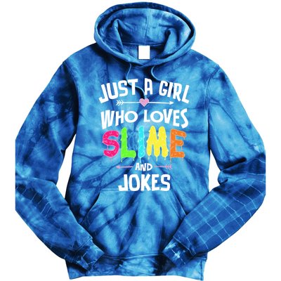 Slime And Jokes Funny Gift Gift Tie Dye Hoodie