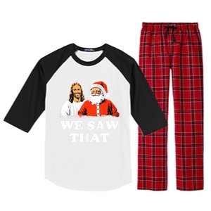 Santa And Jesus We Saw That Merry Christmas Funny Christian Cute Gift Raglan Sleeve Pajama Set