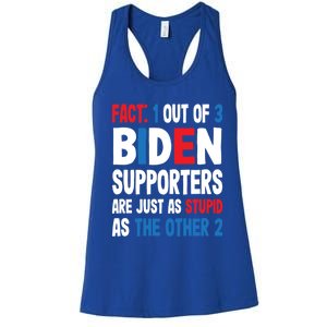 Supporters Are Just As Stupid The Other 2 Gift Women's Racerback Tank