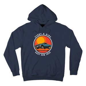 Story And King East San Jose Low Rider Capital Of The World Hoodie