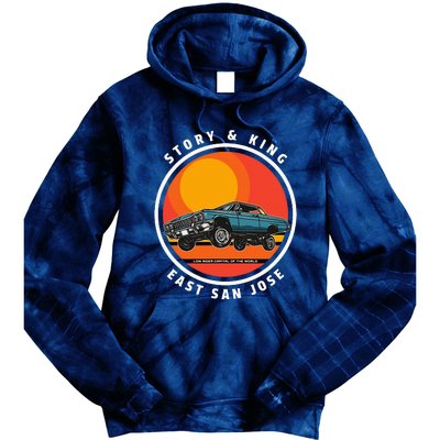 Story And King East San Jose Low Rider Capital Of The World Tie Dye Hoodie