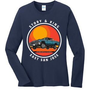 Story And King East San Jose Low Rider Capital Of The World Ladies Long Sleeve Shirt