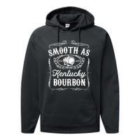 Smooth As Kentucky Bourbon Funny Whiskey Lover Drinking Gift Performance Fleece Hoodie