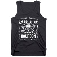 Smooth As Kentucky Bourbon Funny Whiskey Lover Drinking Gift Tank Top