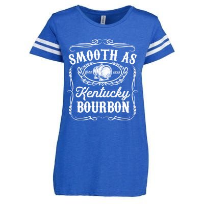 Smooth As Kentucky Bourbon Funny Whiskey Lover Drinking Gift Enza Ladies Jersey Football T-Shirt