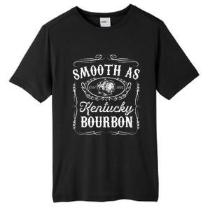 Smooth As Kentucky Bourbon Funny Whiskey Lover Drinking Gift Tall Fusion ChromaSoft Performance T-Shirt