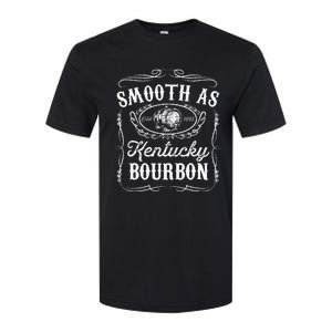 Smooth As Kentucky Bourbon Funny Whiskey Lover Drinking Gift Softstyle CVC T-Shirt