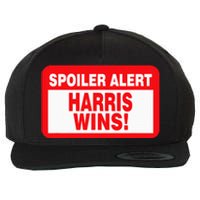 Spoiler Alert Kamala Harris Wins Presidential Debate Wool Snapback Cap