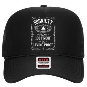 Sobriety Anniversary Living Proof NA AA Recovery High Crown Mesh Back Trucker Hat