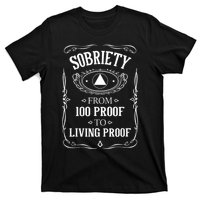 Sobriety Anniversary Living Proof NA AA Recovery T-Shirt