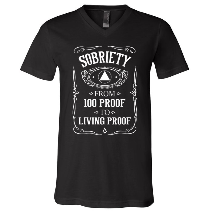 Sobriety Anniversary Living Proof NA AA Recovery V-Neck T-Shirt