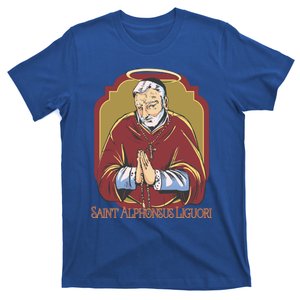 St Alphonsus Liguori Catholic Patron Saint Of Lawyers Funny Gift T-Shirt