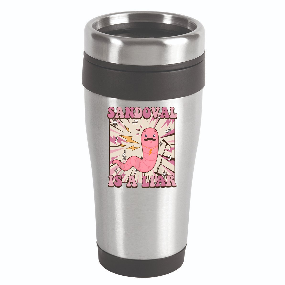 Sandovals A Liar Worm With A Mustache 16oz Travel Tumbler