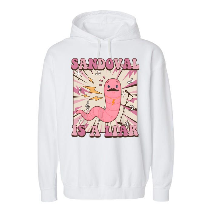 Sandovals A Liar Worm With A Mustache Garment-Dyed Fleece Hoodie
