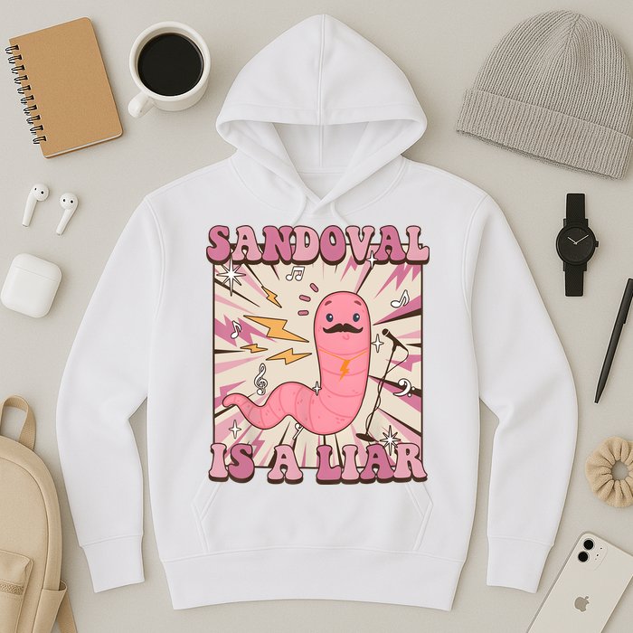 Sandovals A Liar Worm With A Mustache Hoodie